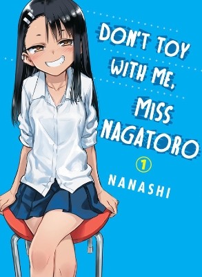 Don't Toy with Me, Miss Nagatoro, Volume 1 book