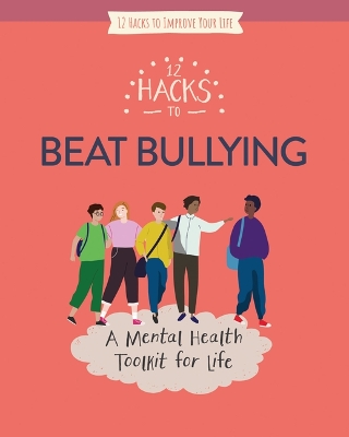 12 Hacks to Beat Bullying by Honor Head