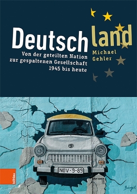Deutschland: Von der geteilten Nation zur gespaltenen Gesellschaft 1945 bis heute book