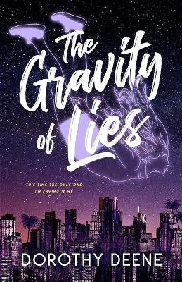 The Gravity of Lies book