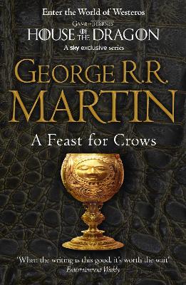 A Feast for Crows (Reissue) by George R.R. Martin