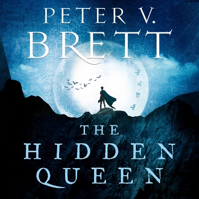 The Hidden Queen (The Nightfall Saga, Book 2) by Peter V. Brett