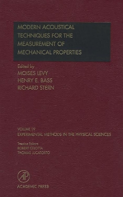 Modern Acoustical Techniques for the Measurement of Mechanical Properties book