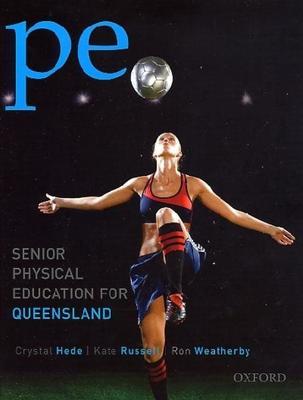 pe : Senior Physical Education For Queensland book