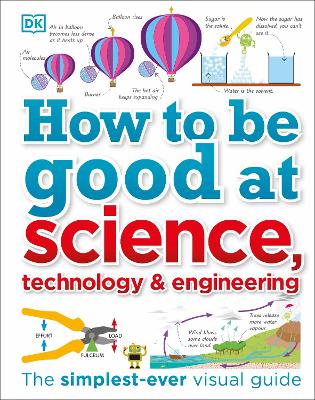 How to Be Good at Science, Technology, and Engineering book