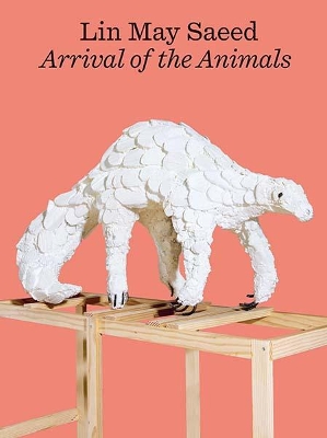 Lin May Saeed: Arrival of the Animals book