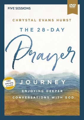 The 28-Day Prayer Journey Video Study: Enjoying Deeper Conversations with God book