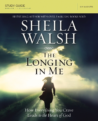 Longing in Me Study Guide book