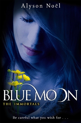 Blue Moon by Alyson Noel