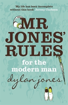 Mr Jones' Rules for the Modern Man book