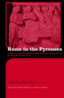 Rome in the Pyrenees by Simon Esmonde-Cleary