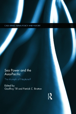 Sea Power and the Asia-Pacific book