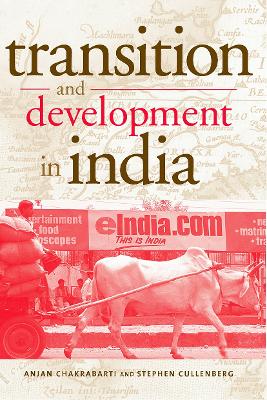 Transition and Development in India by Anjan Chakrabarti