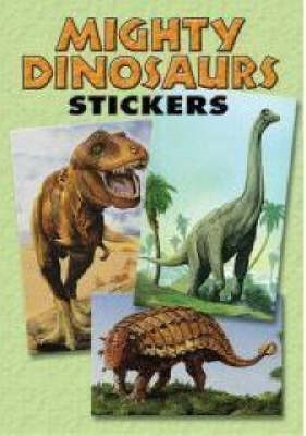 Mighty Dinosaurs Stickers book