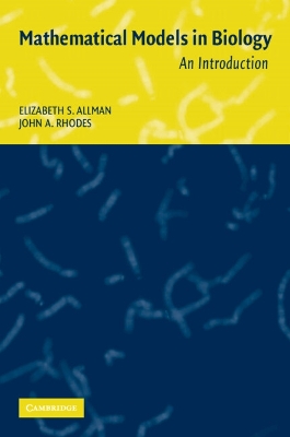 Mathematical Models in Biology by Elizabeth S. Allman
