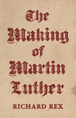 The Making of Martin Luther book