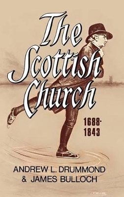 Scottish Church 1688-1843 book