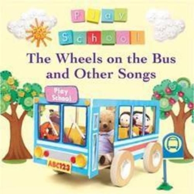 Wheels on the Bus and Other Songs book