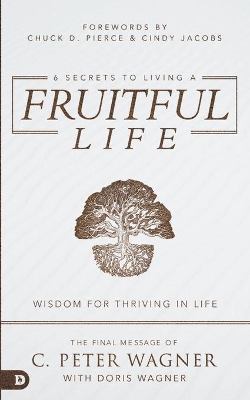 6 Secrets to Living a Fruitful Life book