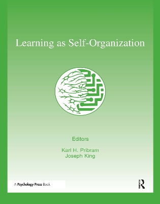 Learning as Self-Organization by Karl H. Pribram