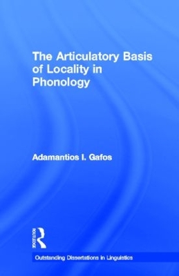 Articulatory Basis of Locality in Phonology book