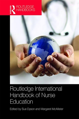 Routledge International Handbook of Nurse Education by Sue Dyson