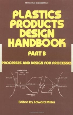Plastics Products Design Handbook book