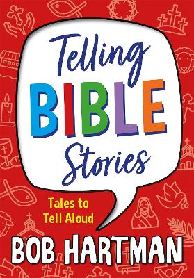 Telling Bible Stories: Tales to Tell Aloud book