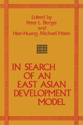 In Search of an East Asian Development Model by Peter L. Berger