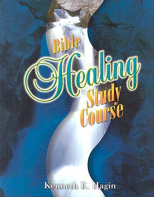 Bible Healing Study Course book