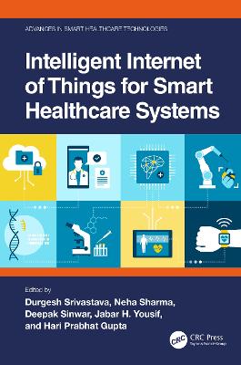Intelligent Internet of Things for Smart Healthcare Systems book