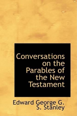 Conversations on the Parables of the New Testament book