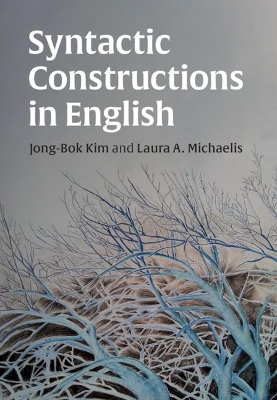 Syntactic Constructions in English by Jong-Bok Kim