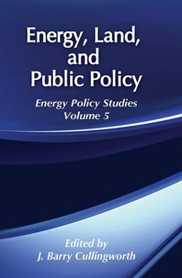 Energy, Land and Public Policy book