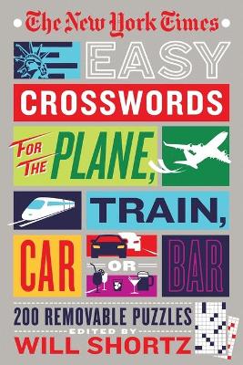 New York Times Easy Crosswords for the Plane, Train, Car, or Bar book