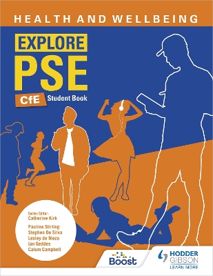 Explore PSE: Health and Wellbeing for CfE Student Book book
