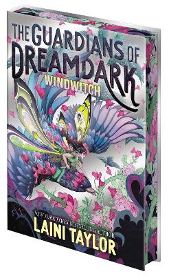 The Guardians of Dreamdark: Windwitch Collector's Edition (Book One) by Laini Taylor