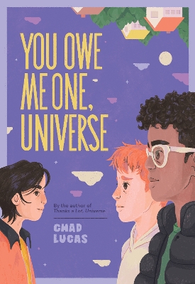 You Owe Me One, Universe (Thanks a Lot, Universe #2) book