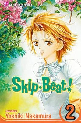 Skip Beat!, Vol. 2 book