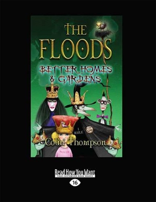 Floods 8: Better Homes and Gardens by Colin Thompson