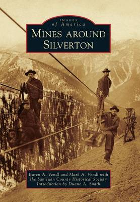 Mines Around Silverton book