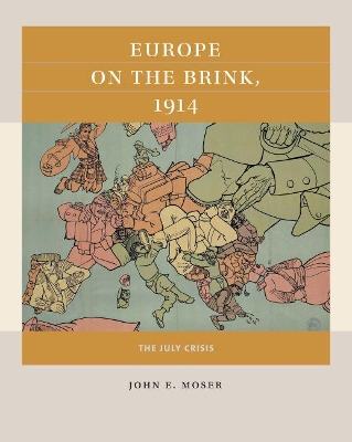 Europe on the Brink, 1914: The July Crisis book