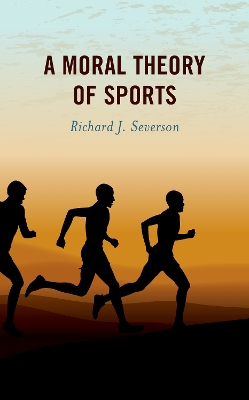 A Moral Theory of Sports book
