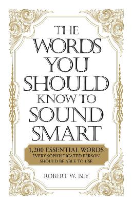 Words You Should Know to Sound Smart book