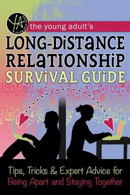 Young Adult's Long-Distance Relationship Survival Guide book