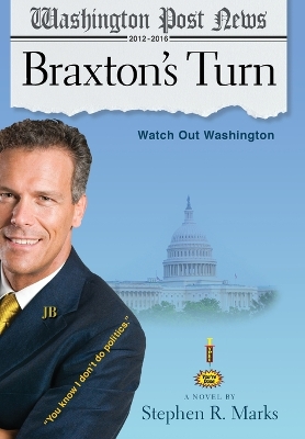 Braxton's Turn: Watch Out Washington book