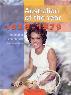 Australian of the Year: Book 2, 1970-1979: Book 2: 1970-1979 book