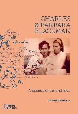 Charles and Barbara Blackman: A Decade of Art and Love book