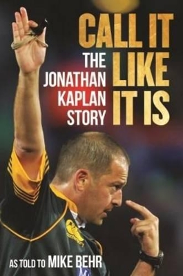 Call it like it is: The Jonathan Kaplan story book