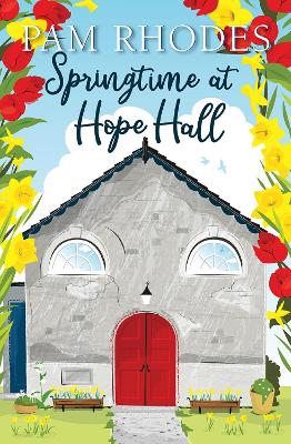 Springtime at Hope Hall by Pam Rhodes